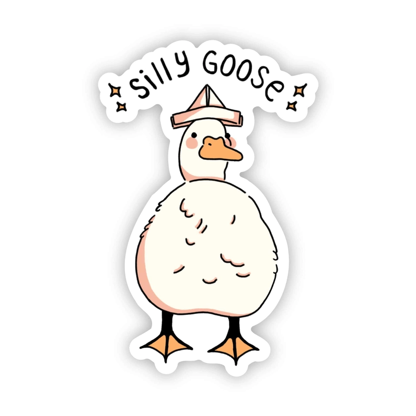 STICKER - SILLY GOOSE