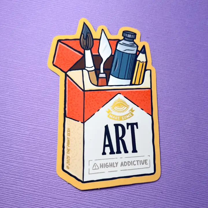STICKER - ART IS HIGHLY ADDICTIVE