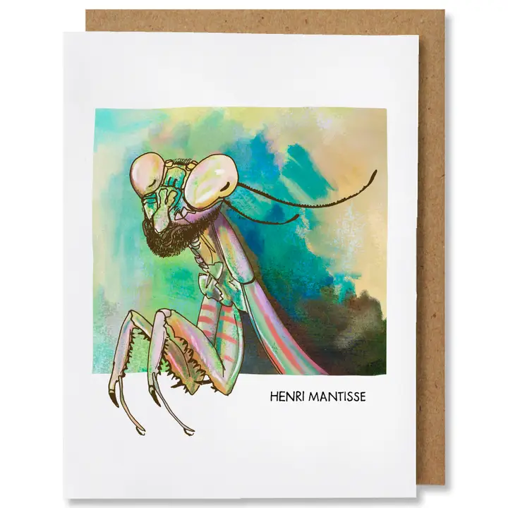 ILLUSTRATED FUNNY PUN EVERYDAY CARD - HENRI MANTISSE