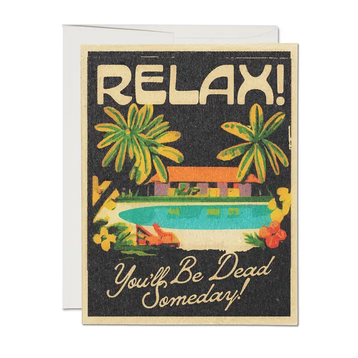 GREETING CARD - RELAX