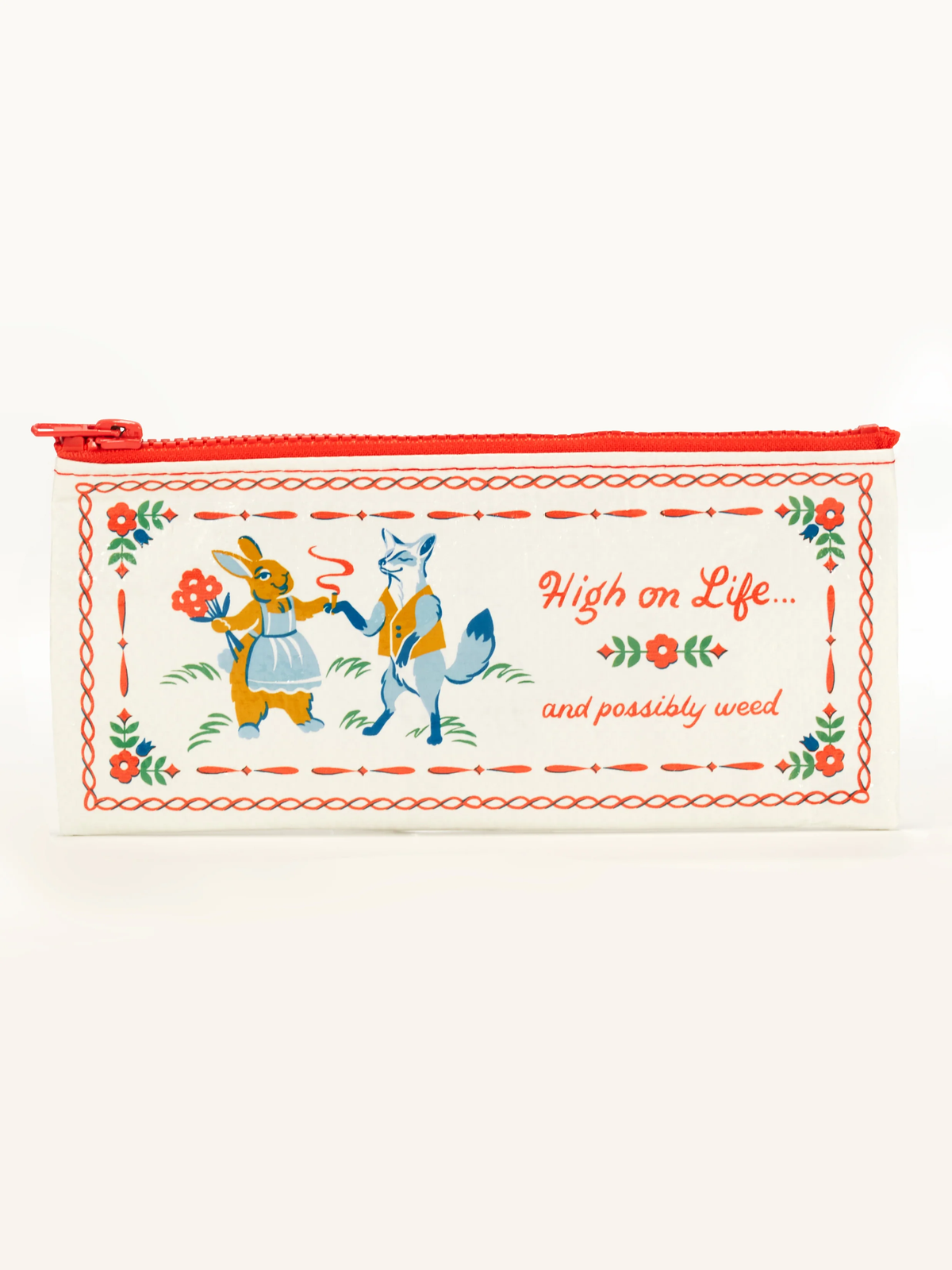 PENCIL CASE - HIGH ON LIFE .... AND POSSIBLY WEED