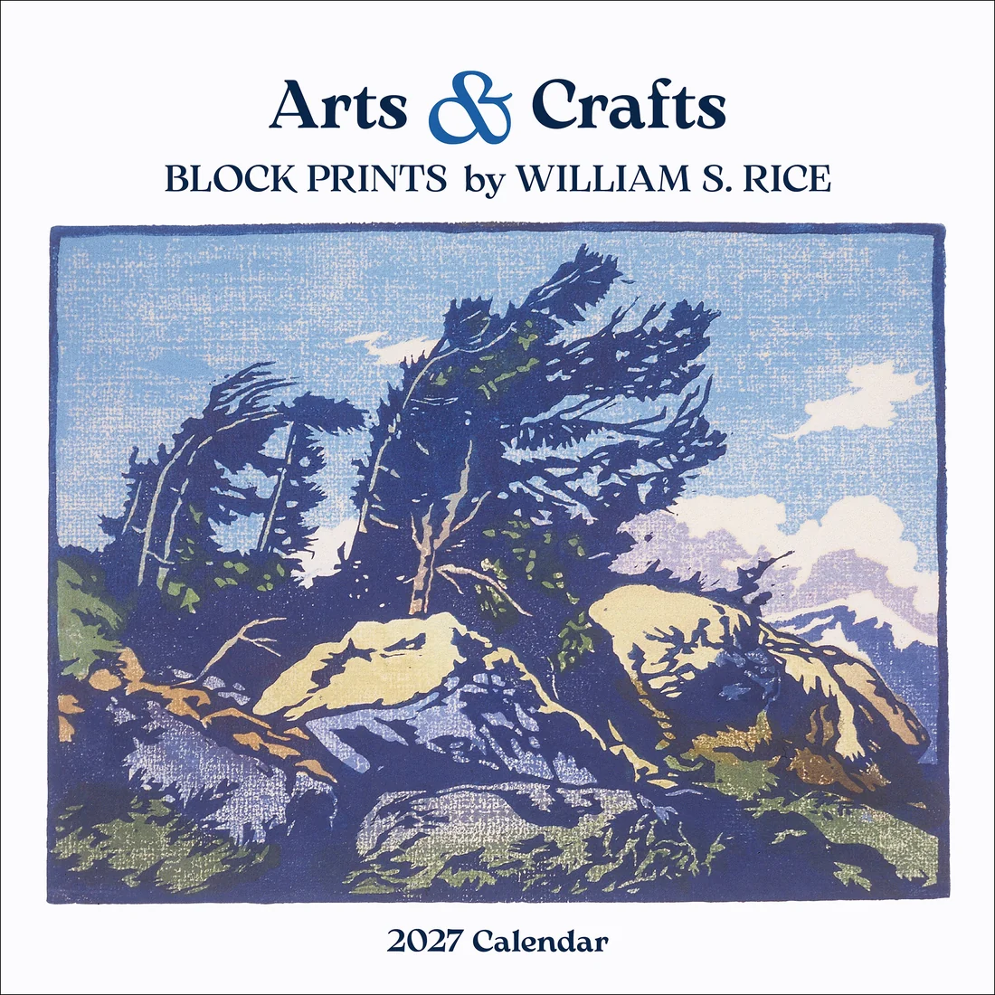 WALL CALENDAR 2027 - ARTS &amp; CRAFTS BLOCK PRINTS BY WILLIAM S, RICE