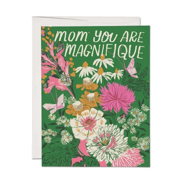GREETING CARD - MAGNIFIQUE MOM