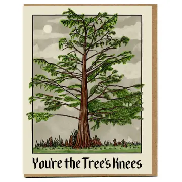BANNER CARD - YOU&#39;RE THE TREE&#39;S KNEES
