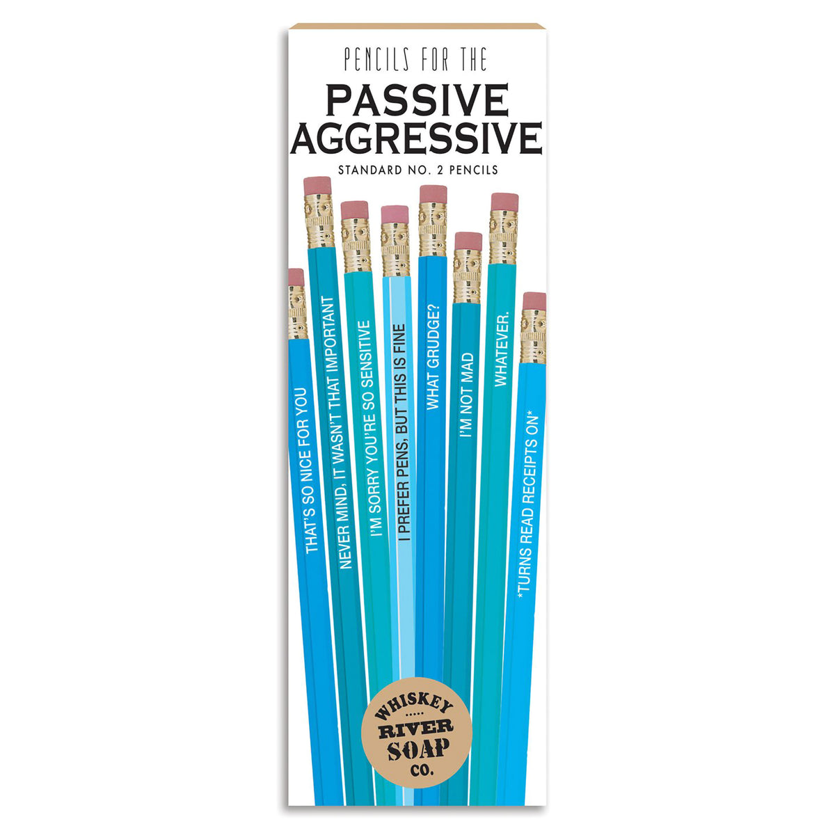 PENCILS FOR PASSIVE AGGRESSIVE